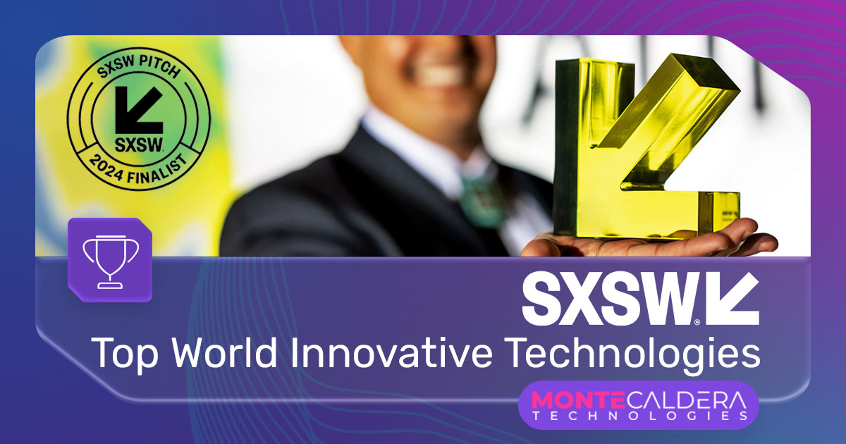 SXSW selected MCT as a “World Innovative Technologies” finalist